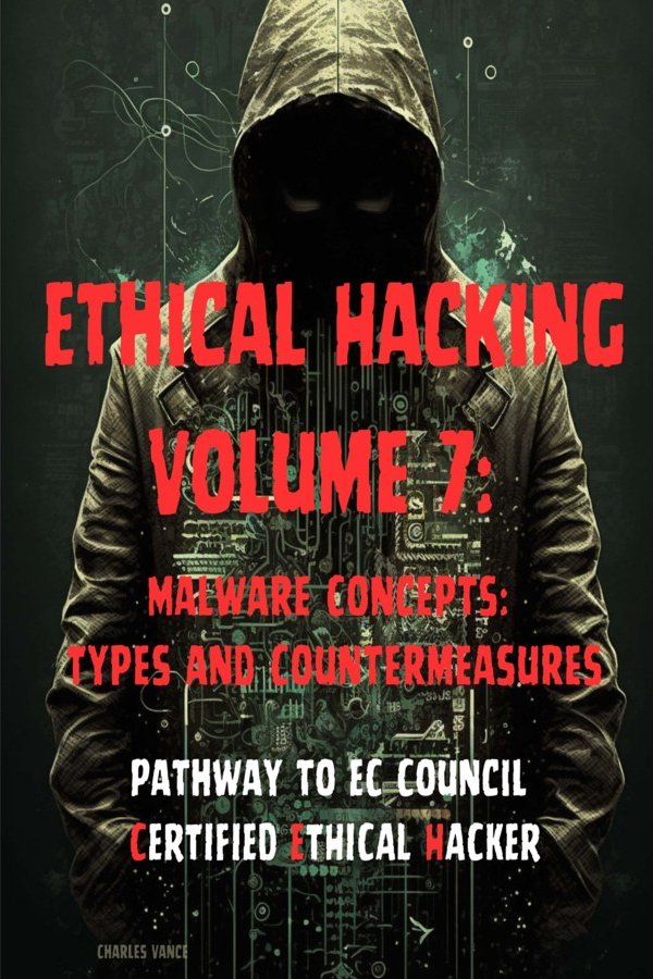 Cover of Ethical Hacking, Volume 7